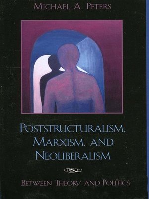 cover image of Poststructuralism, Marxism, and Neoliberalism